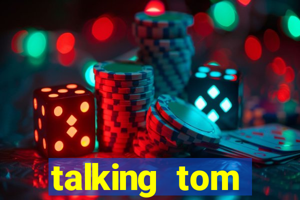 talking tom dinheiro infinito
